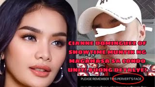 CIANNE DOMINGUEZ OF SHOWTIME MUNTIK NG MAGAHASA SA CONDO UNIT BUONG DETALYE [upl. by Tybalt]