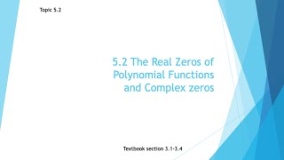 52 The Real Zeros of Polynomial Functions and Complex Zeros [upl. by Brant]