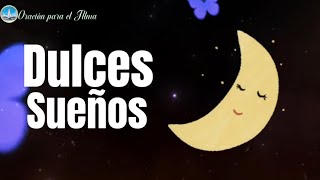 Buenas noches que descanses que tengas dulces sueños [upl. by Cutcliffe554]