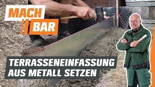 Terrassenumrandung aus Metall setzen  OBI [upl. by Shurlocke]