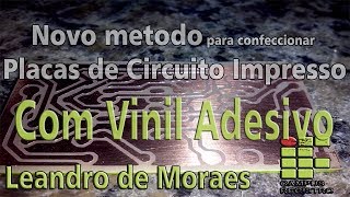 NOVO esqueça o ferro de passar PCB PCI caseira com VINIL AUTOMOTIVO [upl. by Dnyletak4]