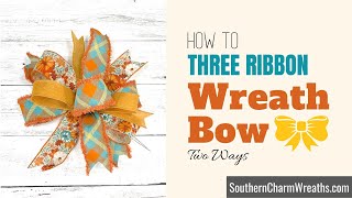 How to Make a 3 Ribbon Wreath Bow  2 Ways  How to Hand Tie Bows  3 Ribbon Bow on EZ Bow Maker [upl. by Wetzel]