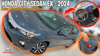 HONDA CITY SEDAN EX 2024 PREÇO FICHA TÉCNICA E ESPECIFICAÇÕES [upl. by Eseyt]