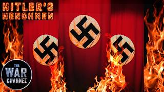 Hitlers Henchmen  Full Documentary [upl. by Marita]