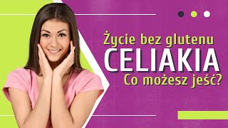 Celiakia co Jeść 👉 Celiakia Objawy i Leczenie  Sprawdź Jaka Dieta Najlepsza ❤️  Medycyna 360 [upl. by Anigger712]