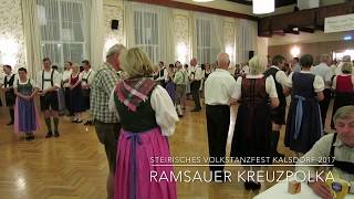 Volkstanzfest Kalsdorf 2017  Ramsauer Kreuzpolka  D´Grazerfelder z´Kalsdorf [upl. by Alyn]