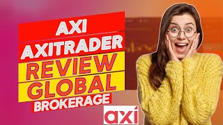 Axi Axitrader Review  Pros and Cons of Axitrader What Are the Benefits [upl. by Otrepur]