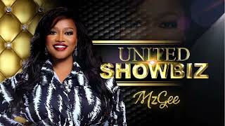 UNITED SHOWBIZ WITH MZGEE 251123 [upl. by Keraj]