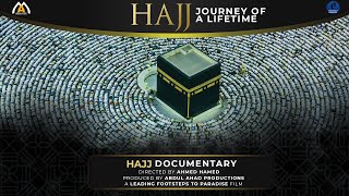 Hajj Documentary  Journey of a Lifetime  Hajj 2023  Abdul Ahad Productions  WEnglish Subtitles [upl. by Marnia]