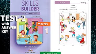 SKILLS BUILDER for Young Leaners MOVERS 1 UNIT 2  Listening TEST 2 ĐÁP ÁN trong phần mô tả [upl. by Saffren]