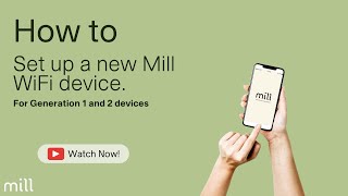 How to set up a new Mill WiFi device for Gen 1 and Gen 2 devices [upl. by Nidya913]