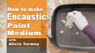 How to Make Encaustic Paint Medium [upl. by Razaile]