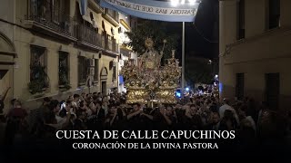 Cuesta Capuchinos  Coronación de la Divina Pastora Málaga 2024 [upl. by Awuhsoj154]