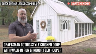 Craftsman GothicStyle Chicken Coop with Walkin Run and Indoor Feed Hopper [upl. by Darelle]