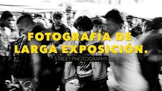 ES Fotografía de Larga Exposición Street Photo [upl. by Macilroy]