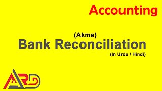 Bank Reconciliation  Akma  Urdu  Hindi [upl. by Jonati]