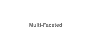 How to Pronounce quotMultiFacetedquot [upl. by Lalita]