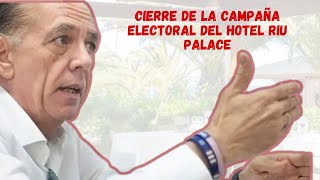 SBC EN EL CIERRE DE LA CAMPAÑA ELECTORAL DEL HOTEL RIU PALACE [upl. by Vargas]