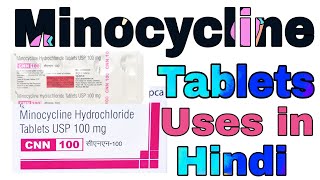 Minocycline Hydrochloride Tablets USP Uses in Hindi  CNN 100 Tablets [upl. by Weingartner603]