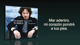 Tommy Torres  Mar Adentro Lyric Video [upl. by Lladnew]