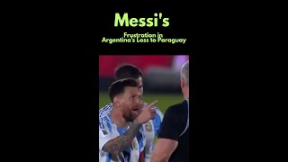 Messis Frustration in Argentinas Loss to Paraguay Messi WorldCupQualifiers Argentina Football [upl. by Auhsohey]