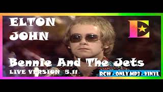 Elton John  Bennie And The Jets  LIVE VERSION 2008 reissue  HQ REMASTERED amp ENHANCED [upl. by Eineg]