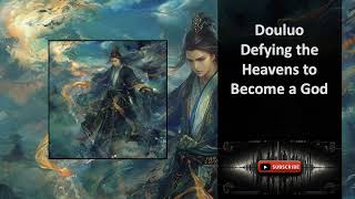 Douluo Defying the Heavens to Become a God Chapters 71 to 80 [upl. by Alimhaj]