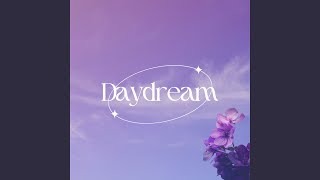 Daydream [upl. by Dorr495]