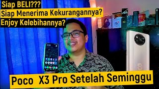 Kelebihan dan Kelemahan Poco X3 Pro setelah Seminggu Pemakaian  Kekurangan Poco X3 Pro Review Poco [upl. by Faye941]