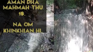 AMANPHA MAHMAH THU SAWM NA OM KHINKHIAN HI [upl. by Llemmart]