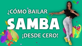 🥳 Cómo bailar SAMBA desde cero  ¡Te explico TODO [upl. by Arratoon]