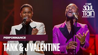 Tank amp J Valentine Bring The Heat In Their Performance Of quotSlowquot  Soul Train Awards 22 [upl. by Imogen]