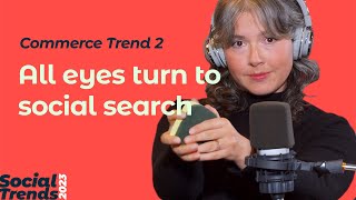 Social Media Trends 2023  TREND 5 All eyes turn to social search [upl. by Mahmud200]