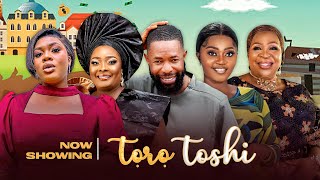 TORO TOSHI Latest 2024 Yoruba movie Habeeb AlagbeRonke OdusanyaDebbie ShokoyaMimisola DanielSaje [upl. by Jasisa]