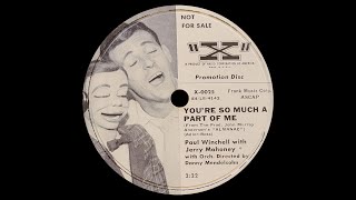 “Youre So Much A Part Of Me” by Paul Winchell with Jerry Maloney ca 1950 [upl. by Vrablik]