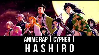 Anime Rap Cypher  Hashiro [upl. by Nuarb577]