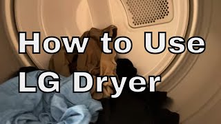 LG Dryer  How to Use [upl. by Noellyn379]