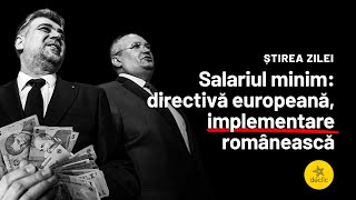 20 Iunie 2024 Salariul minim directivă europeană implementare românească [upl. by Feeley]