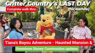 Critter Country before closure  Haunted Mansion  Tianas Bayou Adventure construction  Disneyland [upl. by Dlopoel]