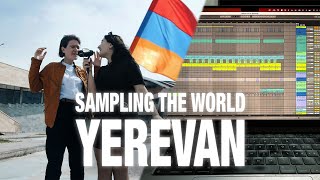 Sampling the World  Yerevan [upl. by Ennayar]