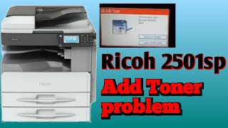 How to Ricoh 2501sp Add Toner problem solution amp faced toner add track in sinhala [upl. by Keri]