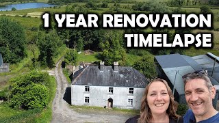 1 Year Time Lapse DIY Restoration amp Renovation Of Our Derelict Farmhouse amp Homestead In Ireland [upl. by Nwahsear]