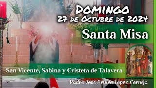 ✅ MISA DE HOY domingo 27 de Octubre 2024  Padre Arturo Cornejo [upl. by Anasxor]