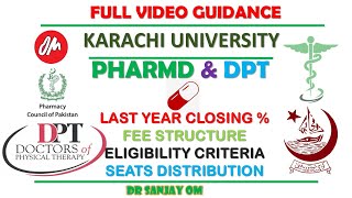 Karachi University PharmD amp DPT Admission Details Criteria Seats amp Fees Structure Dr Sanjay OM [upl. by Anders898]