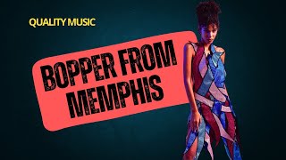 Soulful Streets Memphis Bopper [upl. by Helms]