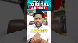 What is Digital Arrest  Law regarding Digital Arrest  Digital Arrest a Cyber Crime digitalarrest [upl. by Akemehs223]