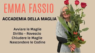 Accademia della Maglia avviare diritto rovescio chiudere e nascondere le codine  Emma Fassio [upl. by Ursal]