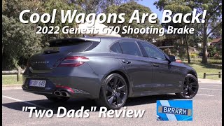 2022 Genesis G70 Shooting Brake  quotCool Wagons are Backquot  quotTwo Dadsquot Review  BRRRRM Australia [upl. by Haidabej]