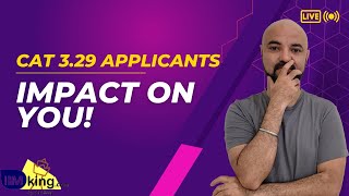 CAT 329 Lakh Applicants  How will this affect me [upl. by Stratton]