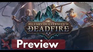 Pillars of Eternity 2 Deadfire PC  Preview [upl. by Namyw]